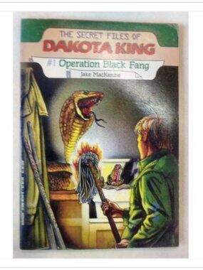 Operation Black Fang The Secret Files of Dakota King #1 Scholastic 1st 1987 PB